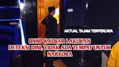 BNNP Kalbar Klarifikasi “Penggerebekan” di Hotel Garuda: Itu Deteksi Dini, Bukan Operasi Penindakan!