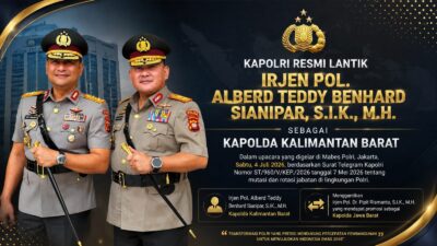 Kapolri Resmi Lantik Irjen Pol. Alberd Teddy Benhard Sianipar sebagai Kapolda Kalimantan Barat