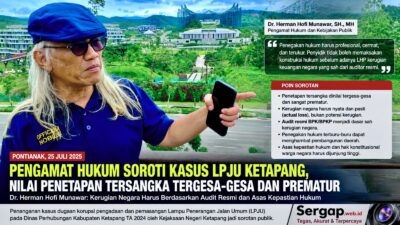 Pengamat Hukum Soroti Penetapan Tersangka Kasus LPJU Ketapang, Nilai Proses Hukum Berpotensi Prematur