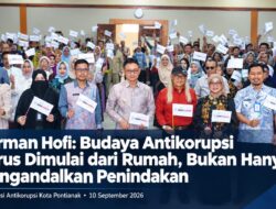 Herman Hofi: Budaya Antikorupsi Harus Dimulai dari Rumah, Bukan Hanya Mengandalkan Penindakan